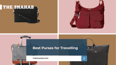 Best Purses for Travelling