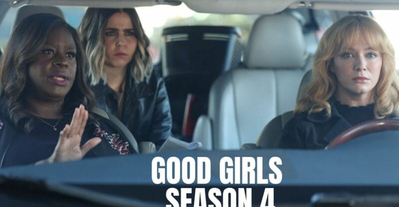 Good Girls Season 4 Release Date: Cast, Spoilers, Plot