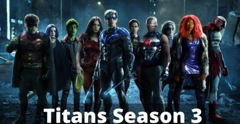 Titans Season 3: What We Know About the Comeback of the Dc Show on HBO Max.