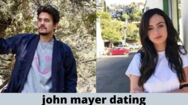 Who Is John Mayer Dating Now? Find It Here!
