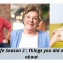 Single Life Season 3 : Things You Did Not Know