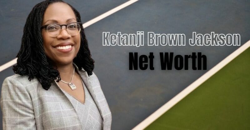 Ketanji Brown Jackson Net Worth: Everything You Need to Know Today!