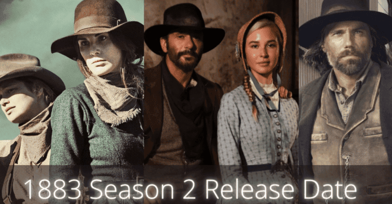 Would the Second Season of Yellowstone Prequel “1883” Be Released?