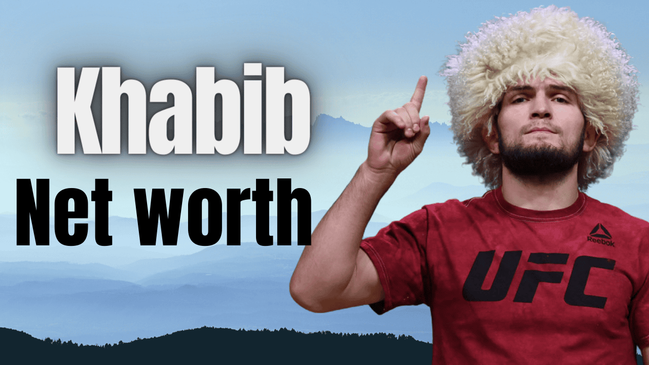 Khabib net worth