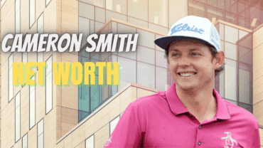 How Cameron Smith, Professional Golfer, Built Huge Net Worth in 2022?