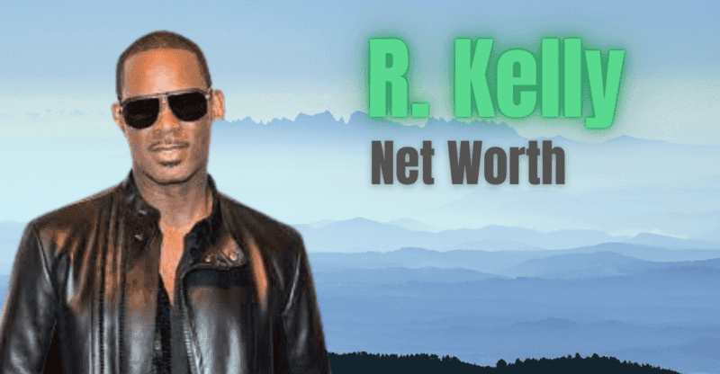 R. Kelly Net Worth in 2022 Updated | Wife | Lifestyle!