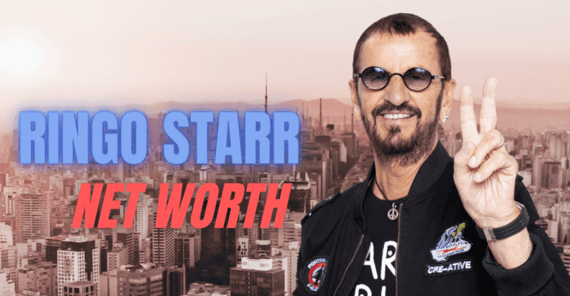 What Is Beatles Musician Ringo Starr Net Worth in 2022?