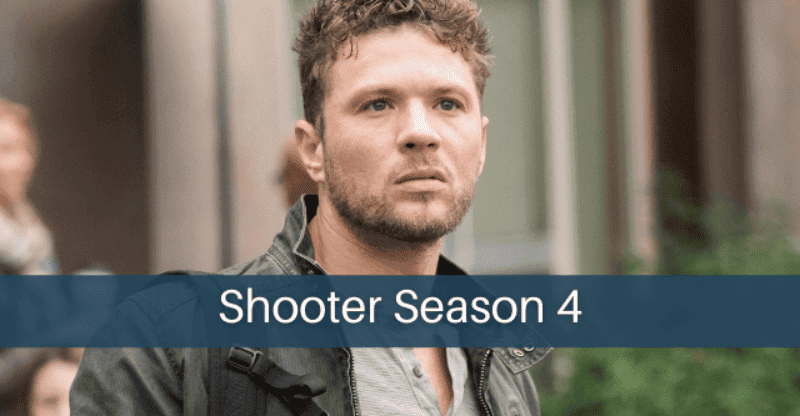 Shooter Season 4 | Release Date | Cast | More Updates!