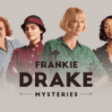 Frankie Drake Mysteries Season 5: Will The Season be Cancelled?