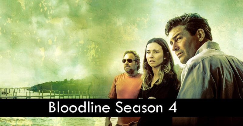 Bloodline Season 4: Why Netflix Cancelled the Show After Third Season?