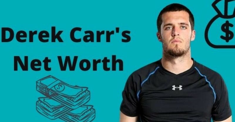 Derek Carr Net Worth 2022: Who Is the Footballer’s Wife?