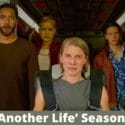 Another Life’ Season 3: Release, Cast, Plot, Was Another Life Cancelled?