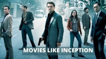 20+ Movies Like Inception to Watch if You Like Psychological Thrillers!