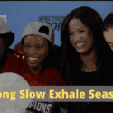 Long Slow Exhale Season 2 Release Date: Who Will Return in This Season?