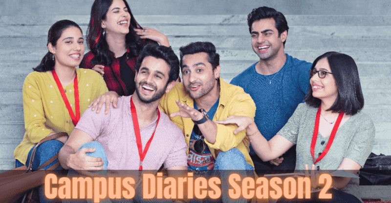 MX Player Series Campus Diaries Season 2 Release Date Revealed!