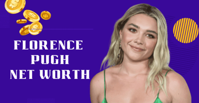 Florence Pugh Net Worth 2022: Is Florence Pugh Married to Zach Braff?