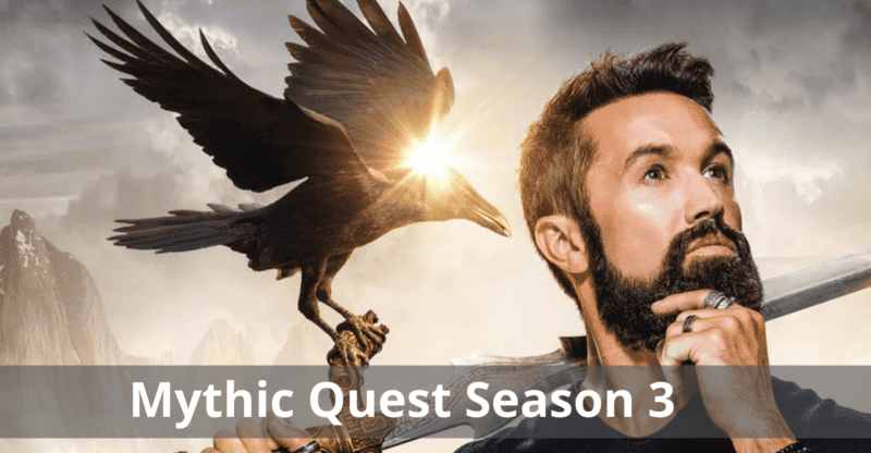 Mythic Quest Season 3: What You Need to Learn About It in 2022