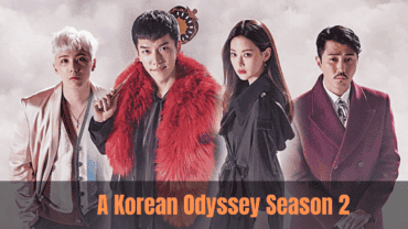 A Korean Odyssey Season 2: When Can We Expect the Release Date?