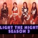 Light the Night Season 3: Release Date is here!