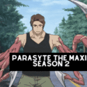 Parasyte the Maxim Season 2: Where Can I Find it on Netflix?