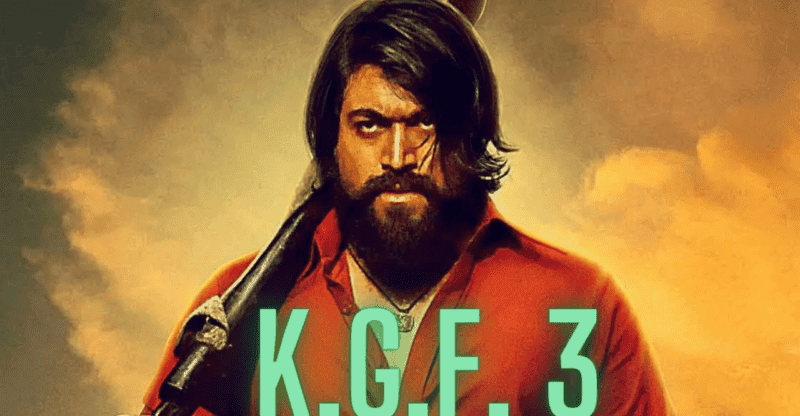 KGF 3 Release Date Announcement: Box Office Collection and Many Updates!