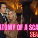  Anatomy of a Scandal Season 2 Release Date: What Is Sienna Miller’s Statement?