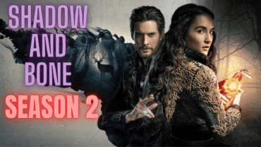 Shadow and Bone Season 2: Is the Release Date Confirmed?