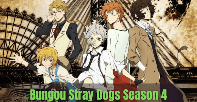 Bungo Stray Dogs Season 4: Is the Wait Finally Over?