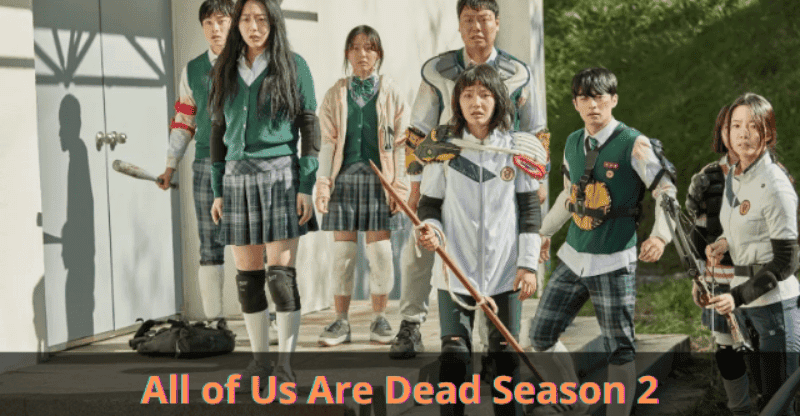 All of Us Are Dead Season 2: Is It Renewed or Cancelled?