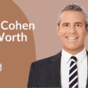 Andy Cohen Net Worth: How Did He Become a Millionaire in 2022?