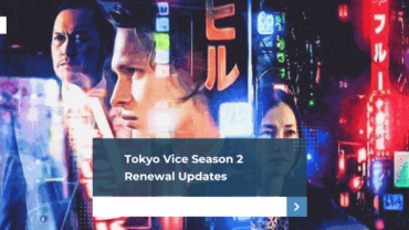 Tokyo Vice Season 2 Renewal Updates