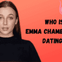 Emma Chamberlain Dating: Does She Have a New Man in Her Life?