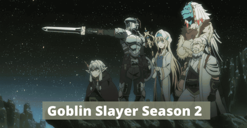 Goblin Slayer Season 2 Release Date: The Second Season of This Anime Series Get Official Confirmation From Netflix!