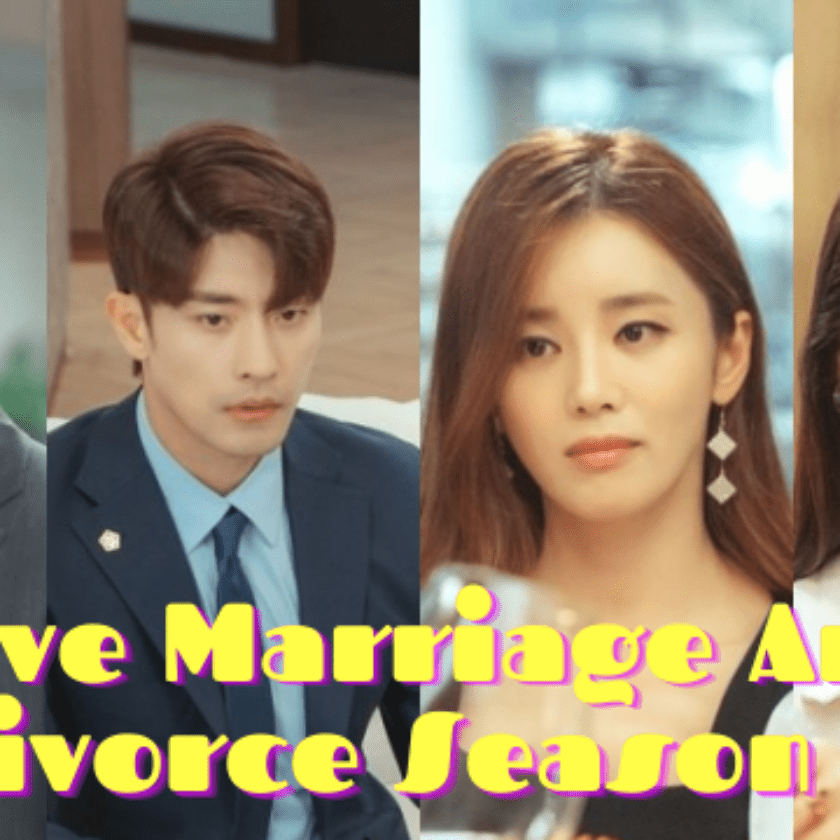 Love Marriage And Divorce Season 4