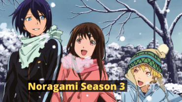 Noragami Season 3 Release Date: Is This Anime Going to Renew in the Year 2022?