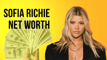 Sofia Richie Net Worth 2022: How Rich Is Lionel Richie’s Daughter?