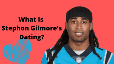 Who is Stephon Gilmore Dating? Everything About His Love Life!