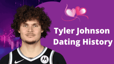 Who Is Tyler Johnson Dating? Everything About His Dating History!