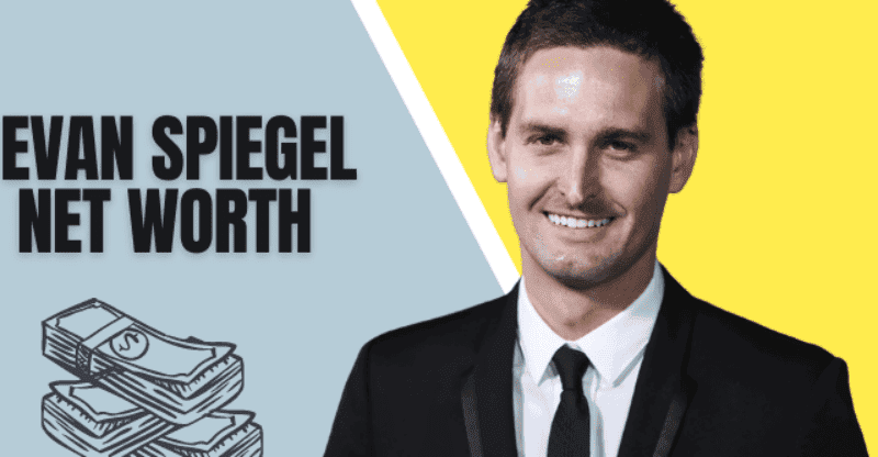 Evan Spiegel Net Worth: The “Snapchat” CEO Paid Off the College Loans of Art School Graduates!