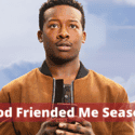 God Friended Me Season 3: Is this Drama Series Got Cancellation From CBS?
