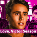 Love Victor Season 3 Release Date: Is This Series Get a Premiere Date From Hulu?