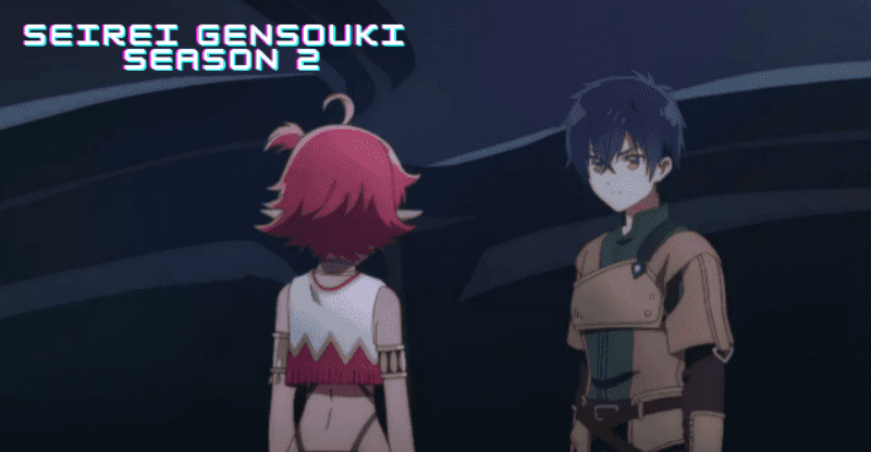 Seirei Gensouki Season 2: Expected Release Date, Plot and Cast