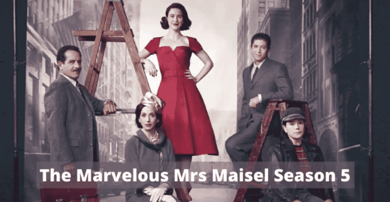 The Marvelous Mrs Maisel Season 5 Release Date: Is It Getting a Renewal?