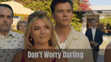 Don’t Worry Darling Release Date: Who Are the Main Characters?