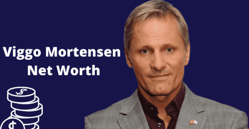 Viggo Mortensen Net Worth: How Rich is the “LOTR” Star?