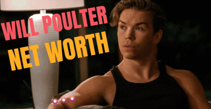 Will Poulter’s Net Worth 2022: How Did He Become a Millionaire?