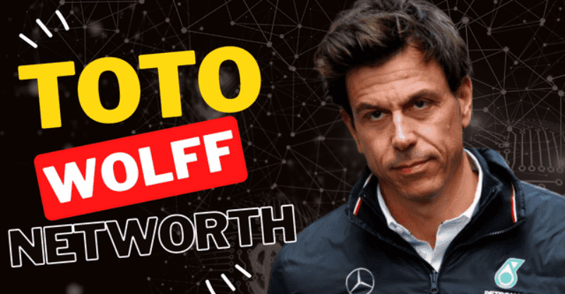 Toto Wolff Net Worth: How Much Does He Make from Mercedes?