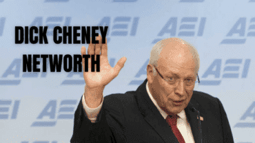 Dick Cheney Net Worth: How Did He Become the Richest Politician of America?