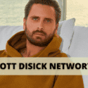 Scott Disick Net Worth: How Did He Become a Famous Media Celebrity?