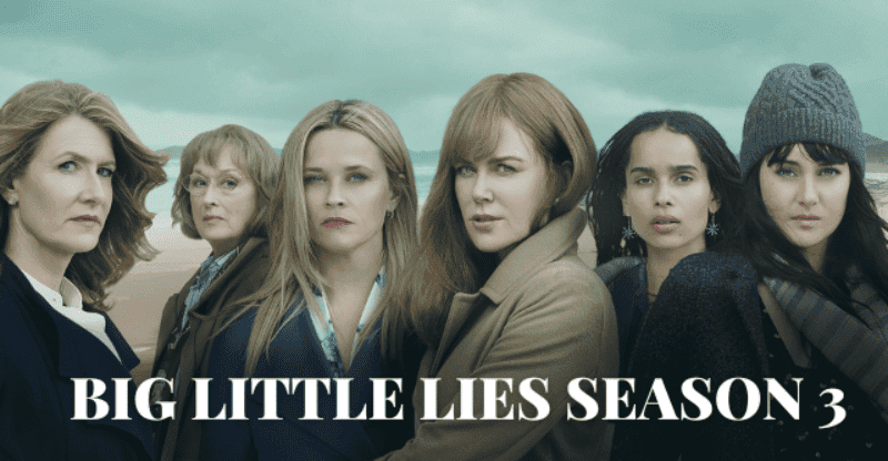 Is Season 3 of Big Little Lies Going to Release?